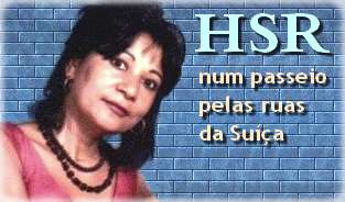 Helena de Souza Ramos, num passeio pelas ruas da Suíça